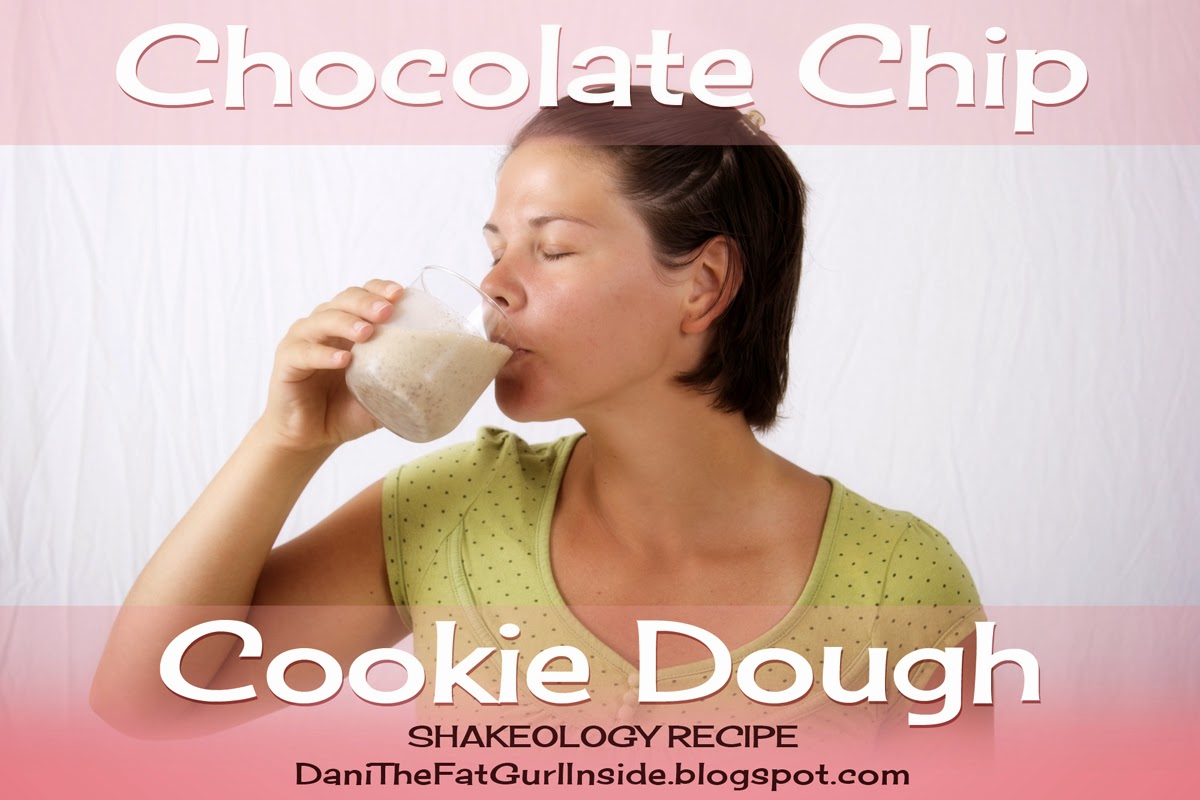 Chocolate Chip Cookie Dough Shakeology Recipe
