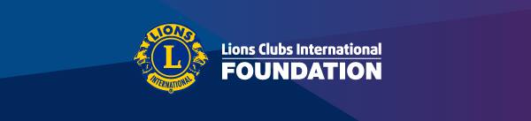 Lions Clubs International FOUNDATION