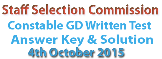 SSC Constable (GD) Answer Key 2015