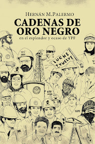 Cadenas de Oro Negro en el esplendor y ocaso de YPF