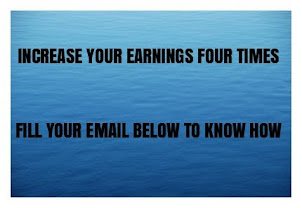 INCREASE YOUR EARNING