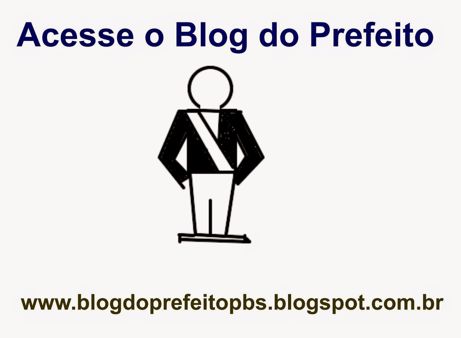 http://blogdoprefeitopbs.blogspot.com.br/