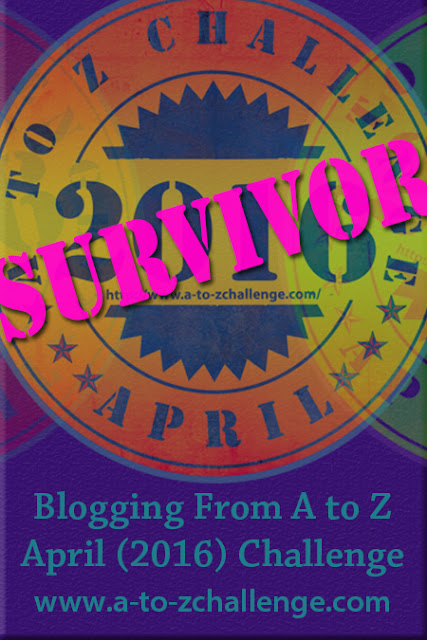 A to Z Blog Challenge Survivor