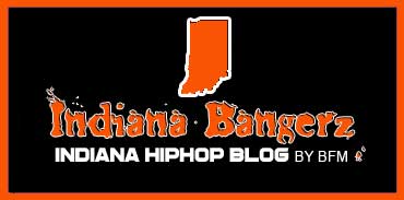 Indiana Bangerz #1 Indiana Hiphop Blog