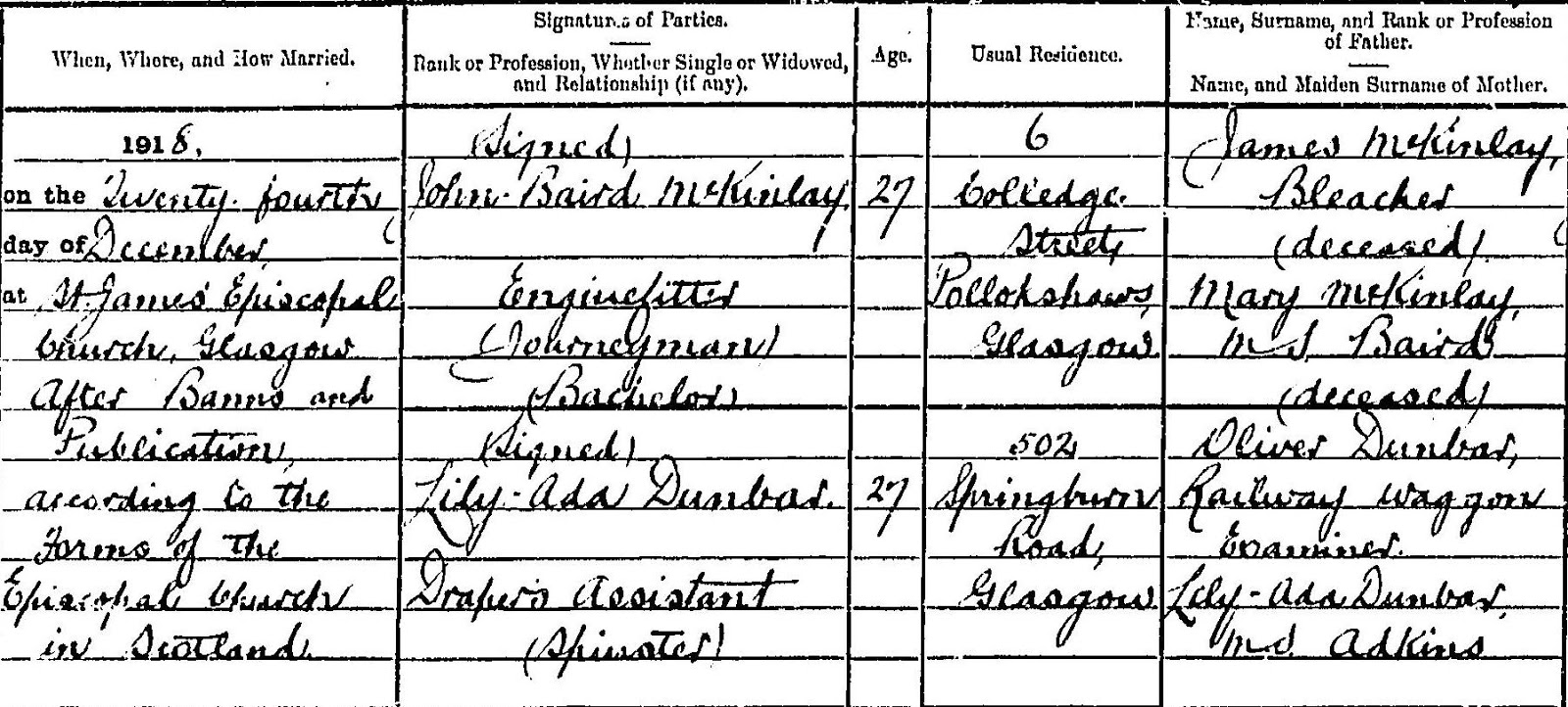 Lanarkshire, Scotland, Statutory Marriages 1855-2009, 1918 Marriages in the District of Garngadhill: 44, John Baird McKinlay-Lily Ada Dunbar, 1918; digital images, General Register Office for Scotland, ScotlandsPeople (http://www.scotlandspeople.gov.uk/ : accessed 9 Mar 2015).