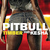 5 Coisas Que Você Precisa Saber Sobre... "Timber", Novo Single do Pitbull Feat. Ke$ha!