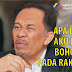 BERSHIT 3.0 ... Rakyat Wajib Tolak Agenda Peribadi Anwar Ibrahim