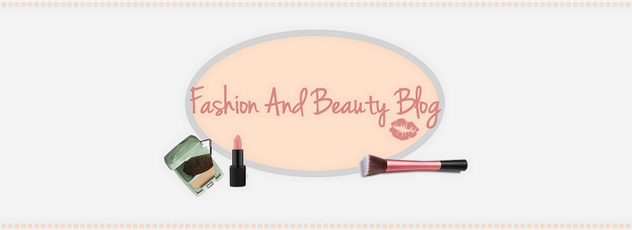 Fashion And Beauty Blog