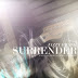 ฟังเพลงดูเนื้อเพลง :Surrender  ศิลปิน : Jazzyfrank อัลบั้ม : Single Surrender