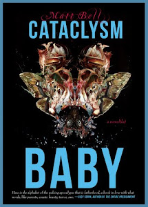 May Selection:  Matt Bell's Cataclysm Baby
