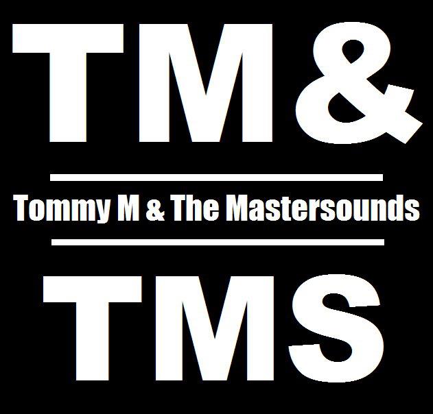 Tommy M and The Mastersounds