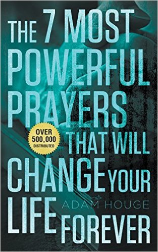 The 7 Most Powerful Prayers That Will Change Your Life Forever