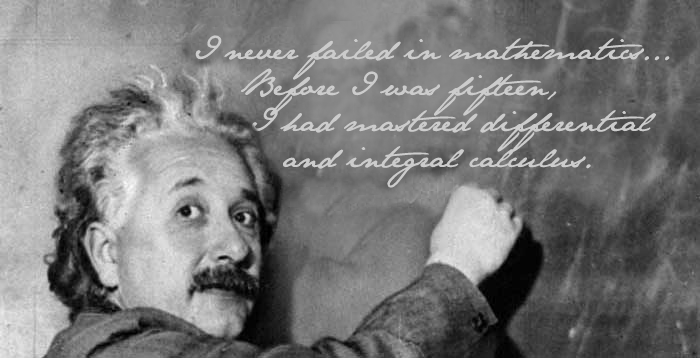 Is it true that Albert Einstein failed math as a student?