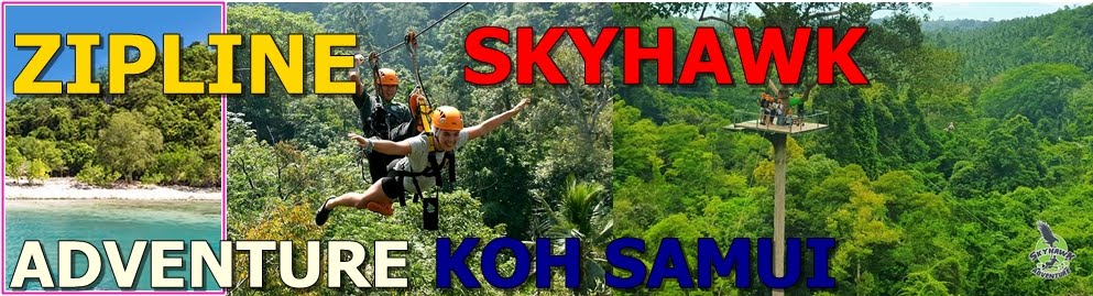 Sky Hawk Adventure Koh Samui, Biggest and Longest Zip Line, Word Best Equipment