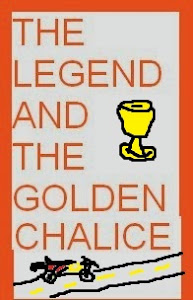 The Legend And The Golden-d- Chalice
