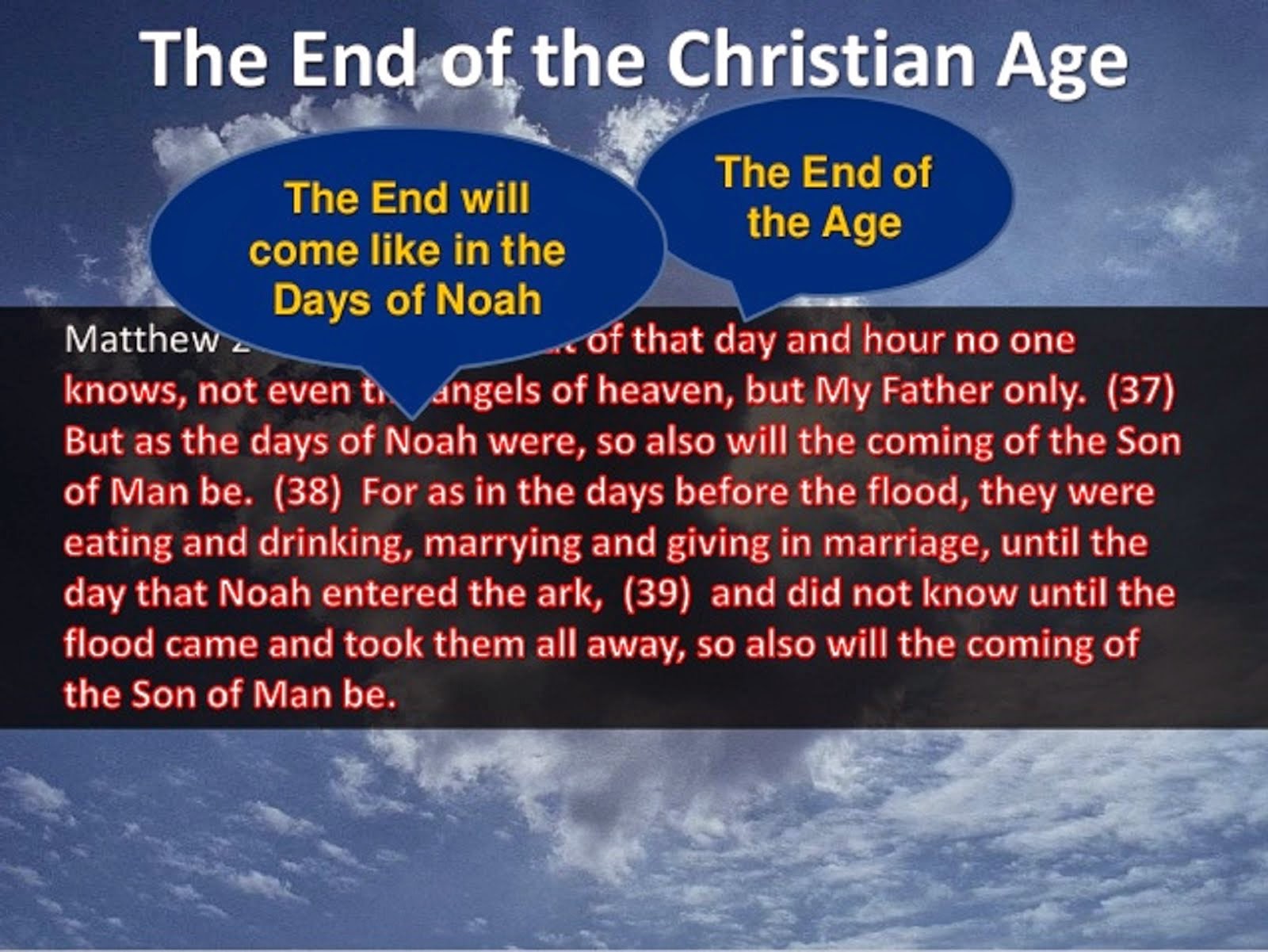THE END OF THE CHRISTIAN AGE