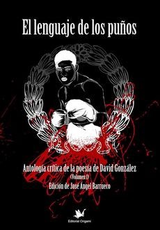 El lenguaje de los puños. Vol. I