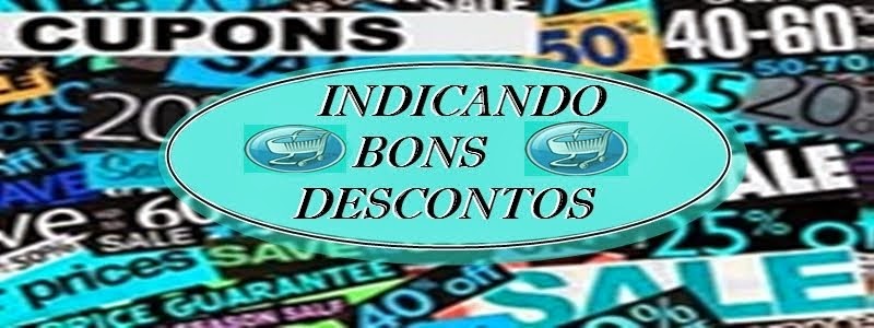         INDICANDO BONS DESCONTOS