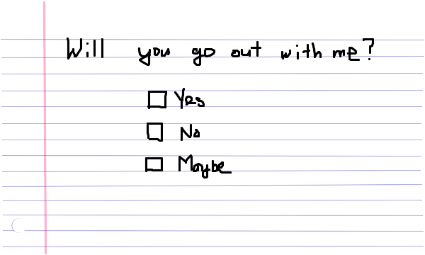 There is a yes, no, and maybe option to please everyone. 