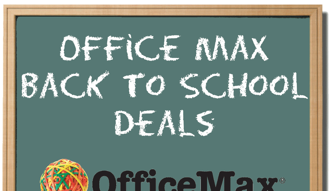 Mom For A Deal OfficeMax Back To School Deals Week 8/7