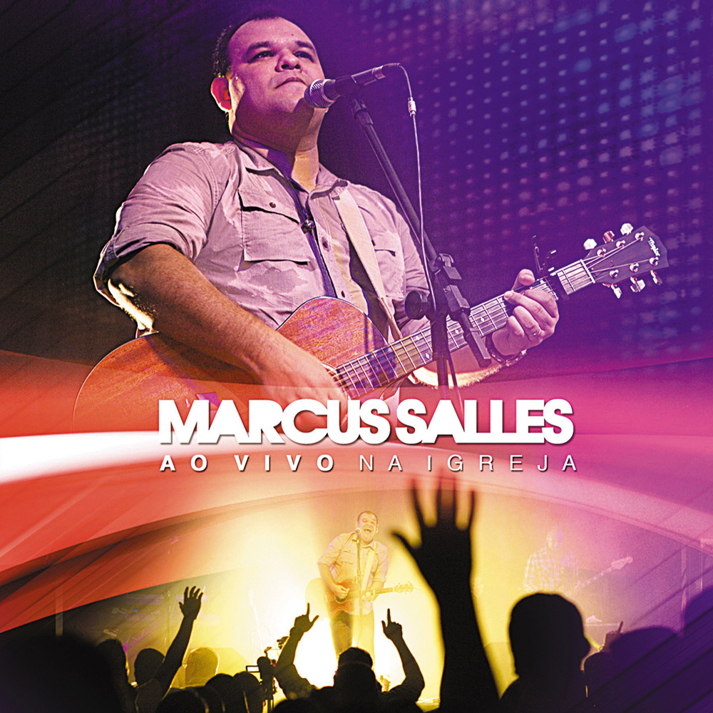 CD Marcus Salles Ao Vivo Na Igreja CD Marcus Salles Ao Vivo Na Igreja