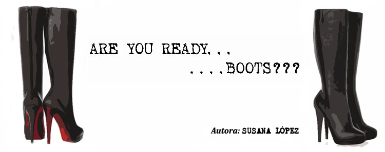 Are you ready, boots?.. 