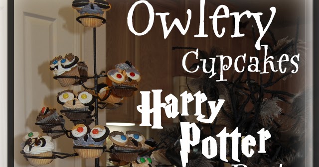 Uniquely Grace Owlery Cupcakes For A Harry Potter Party Post 10