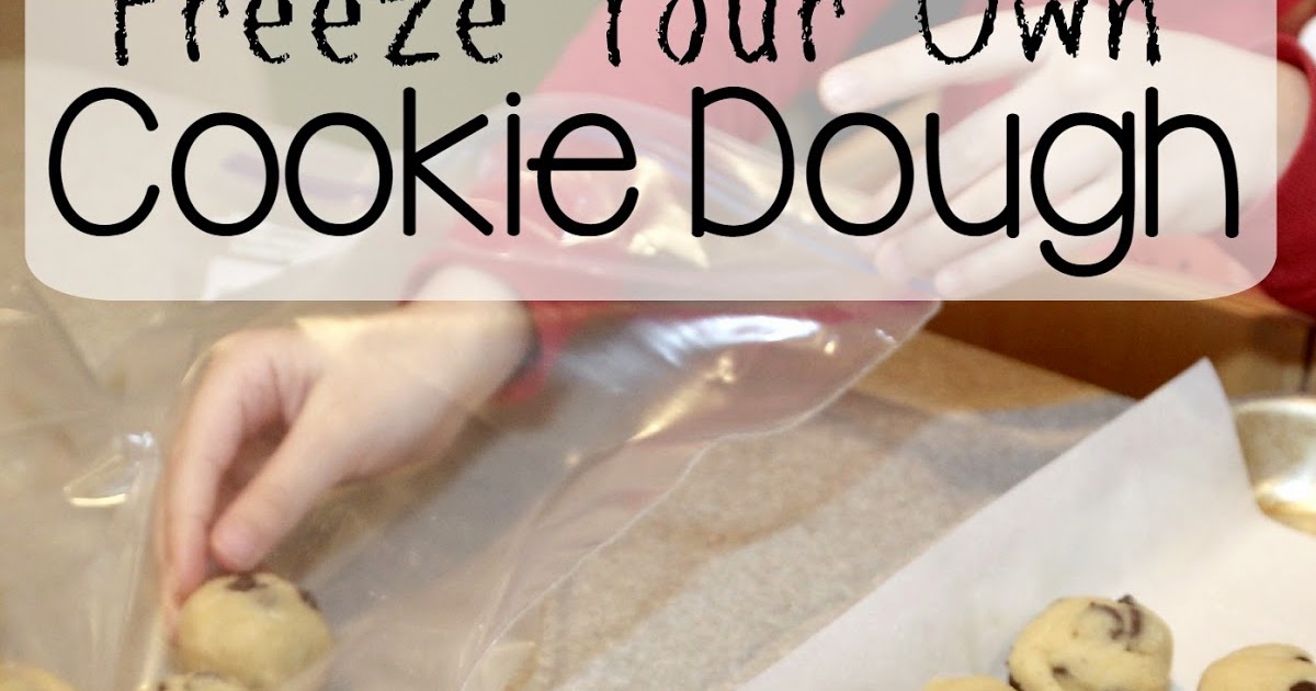How to Freeze Your Own Cookie Dough Still Playing School