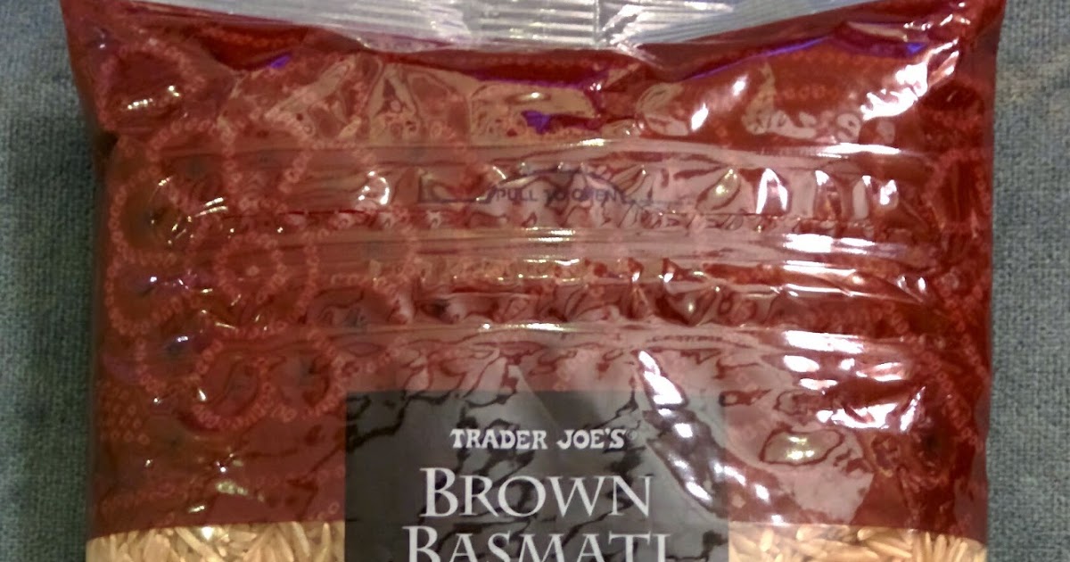 Trader Joe's Nutrition Labels Trader Joe's Brown Basmati Rice