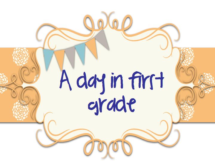 A day in first grade