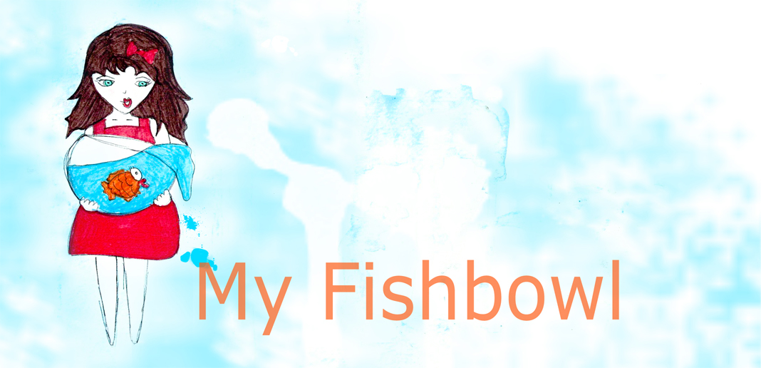 My Fishbowl