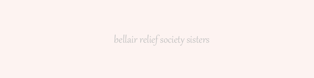 Bellair Relief Society Sisters