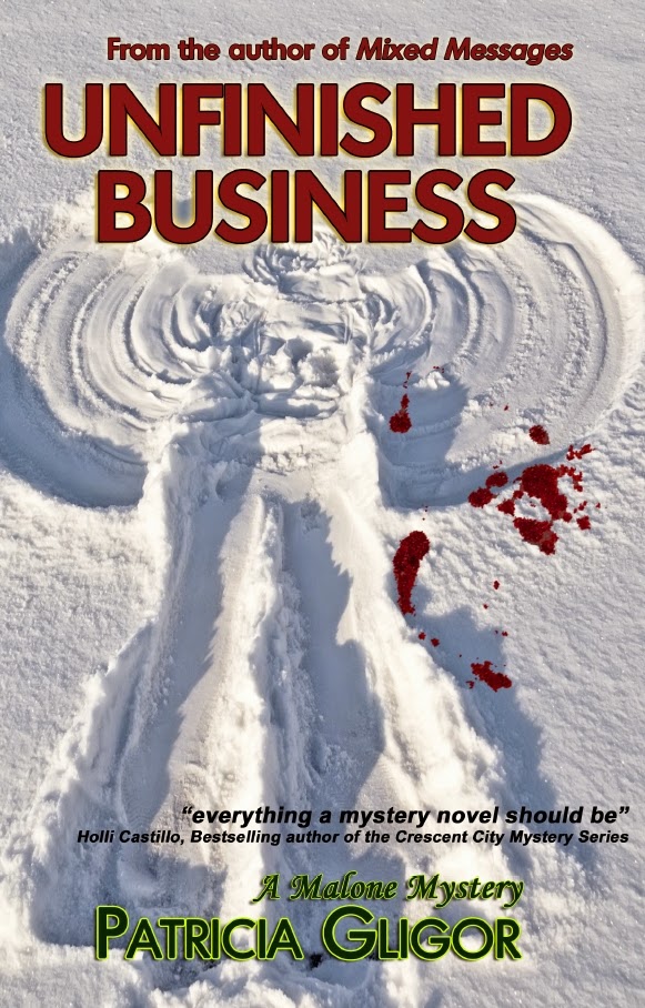 http://www.amazon.com/Unfinished-Business-Malone-Mystery-Patricia-ebook/dp/B00A8HNFH0/ref=la_B007VDDUPQ_1_3?s=books&ie=UTF8&qid=1403963409&sr=1-3