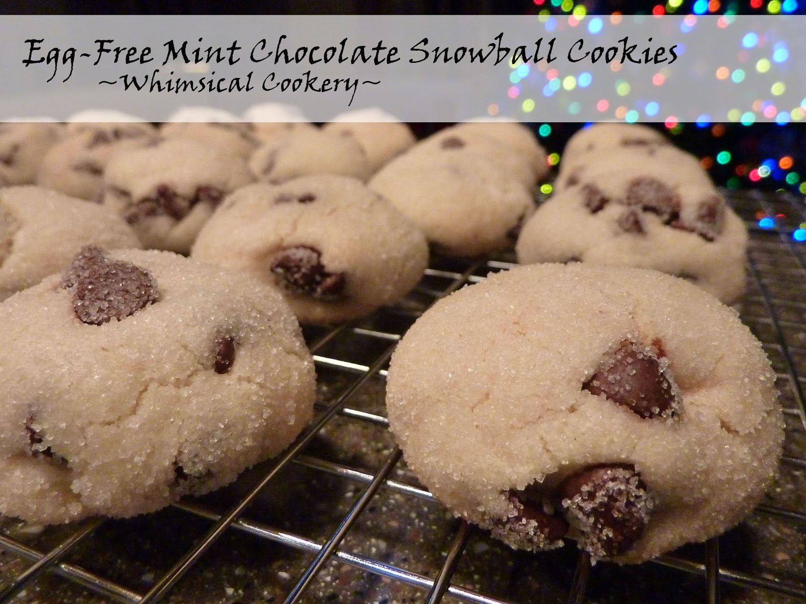 Mint Chocolate Snowball Cookies (Eggfree and Original Nestle recipe