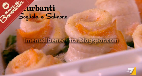 Turbanti di Sogliola e Salmone di Benedetta Parodi