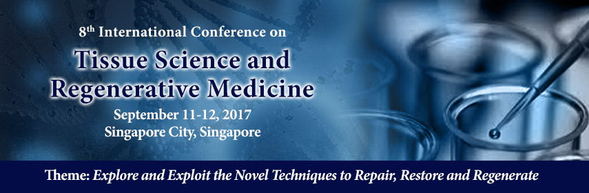 8th International Conference on Tissue Science and Regenerative Medicine 