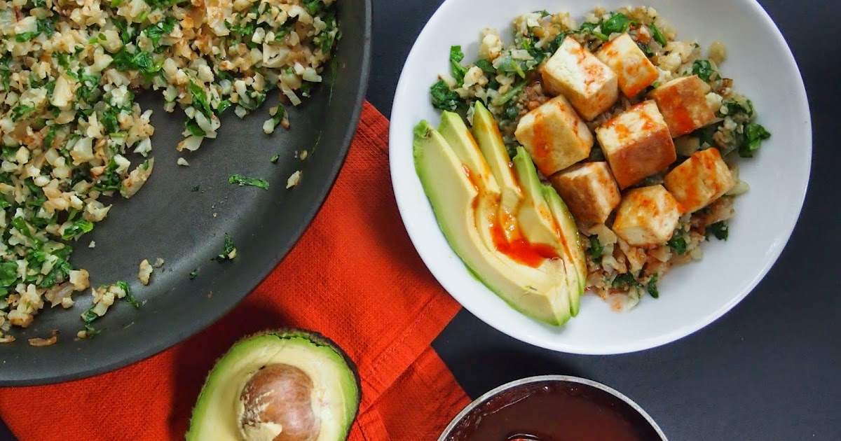 An Avocado A Day Cauliflower Rice and Tofu Bowl with SrirachaLime Sauce