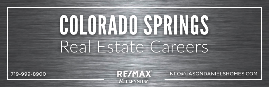 Colorado Springs Real Estate Careers with Jason Daniels