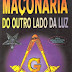 Maçonaria: O Outro Lado da Luz - Willian Schnoebelen