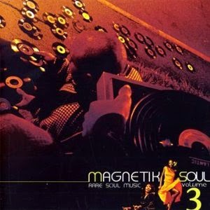 Magnetik Soul Volume 3 Funk-Disco-Soul-Groove-Rap