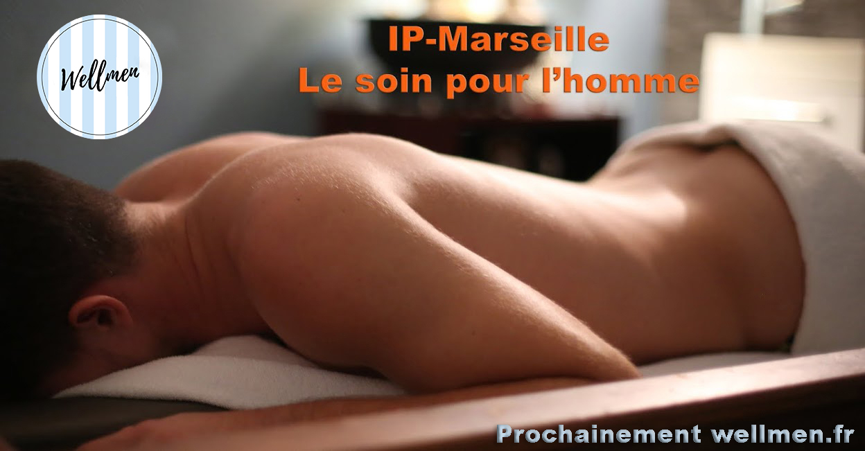 WELLMEN - Massages Hommes MARSEILLE - Gay Friendly
