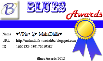 Dari Mas Blues (BEST BLOG CONTENT) ♥ VPie ◥♀◤ MahaDhifa ♥