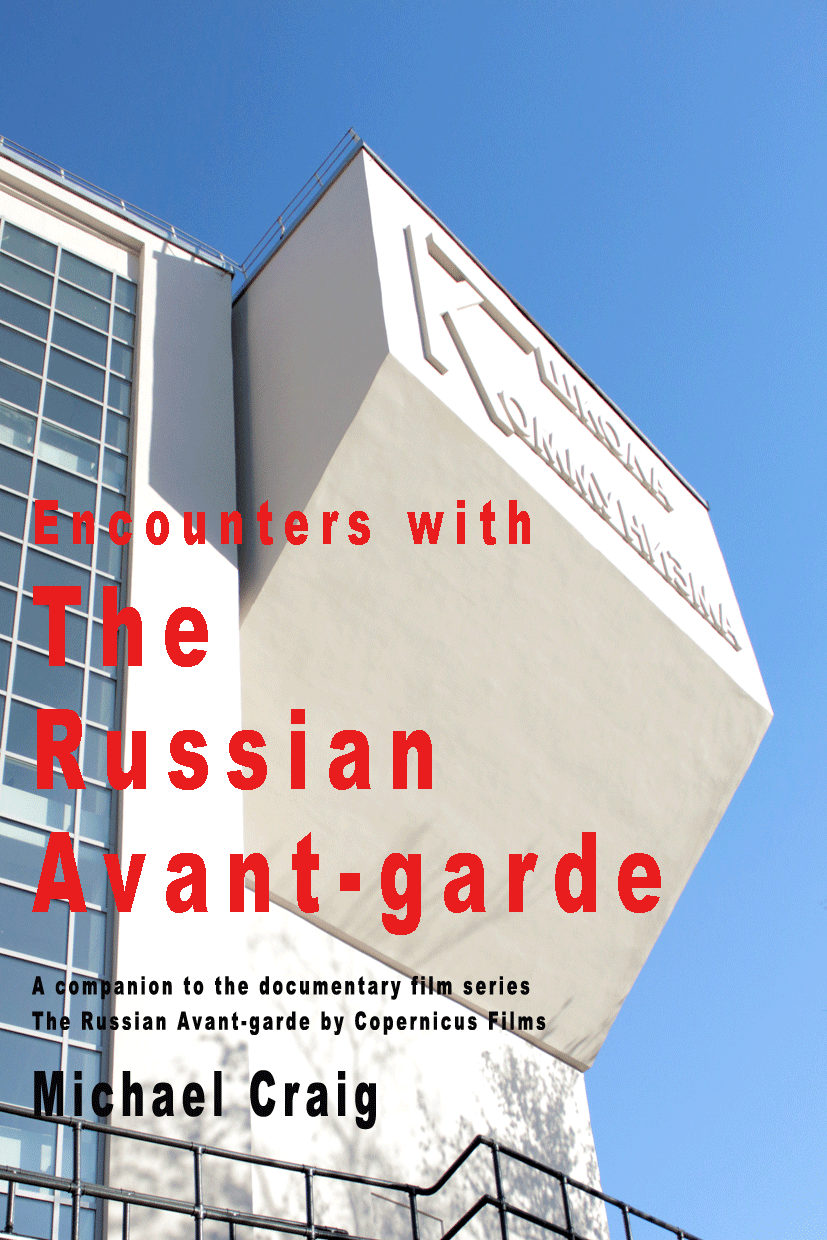 Encounters with the Russian Avant-garde - Book publication