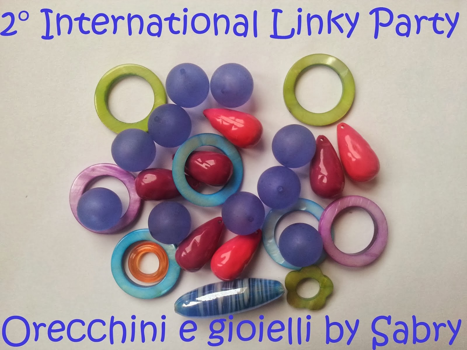 http://orecchiniegioielli.blogspot.it/2014/01/2-international-linky-party-orecchini-e.html
