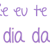 Todo dia é dia das mães...