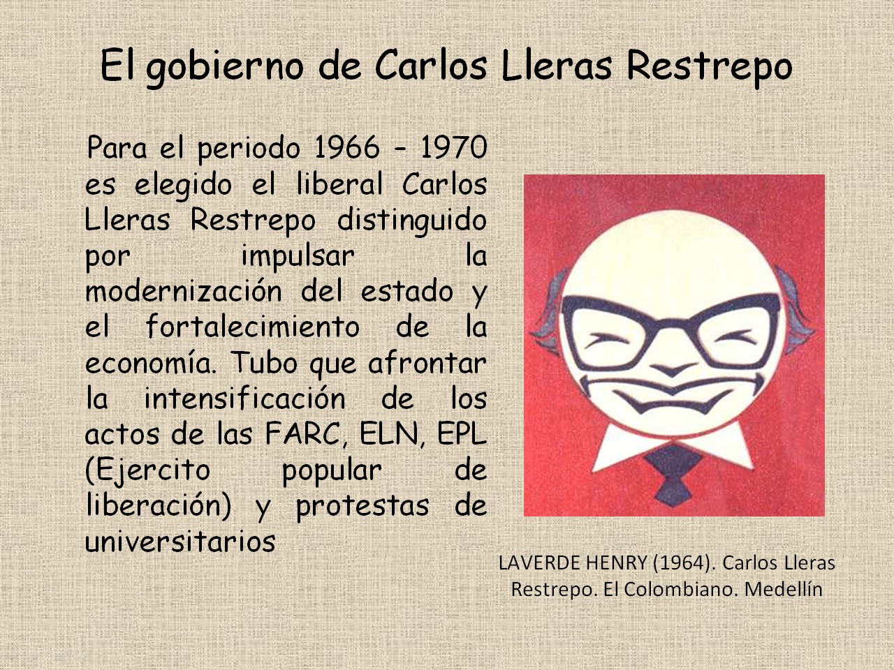 Caricaturas políticas en el Frente Nacional Carlos Lleras Restrepo