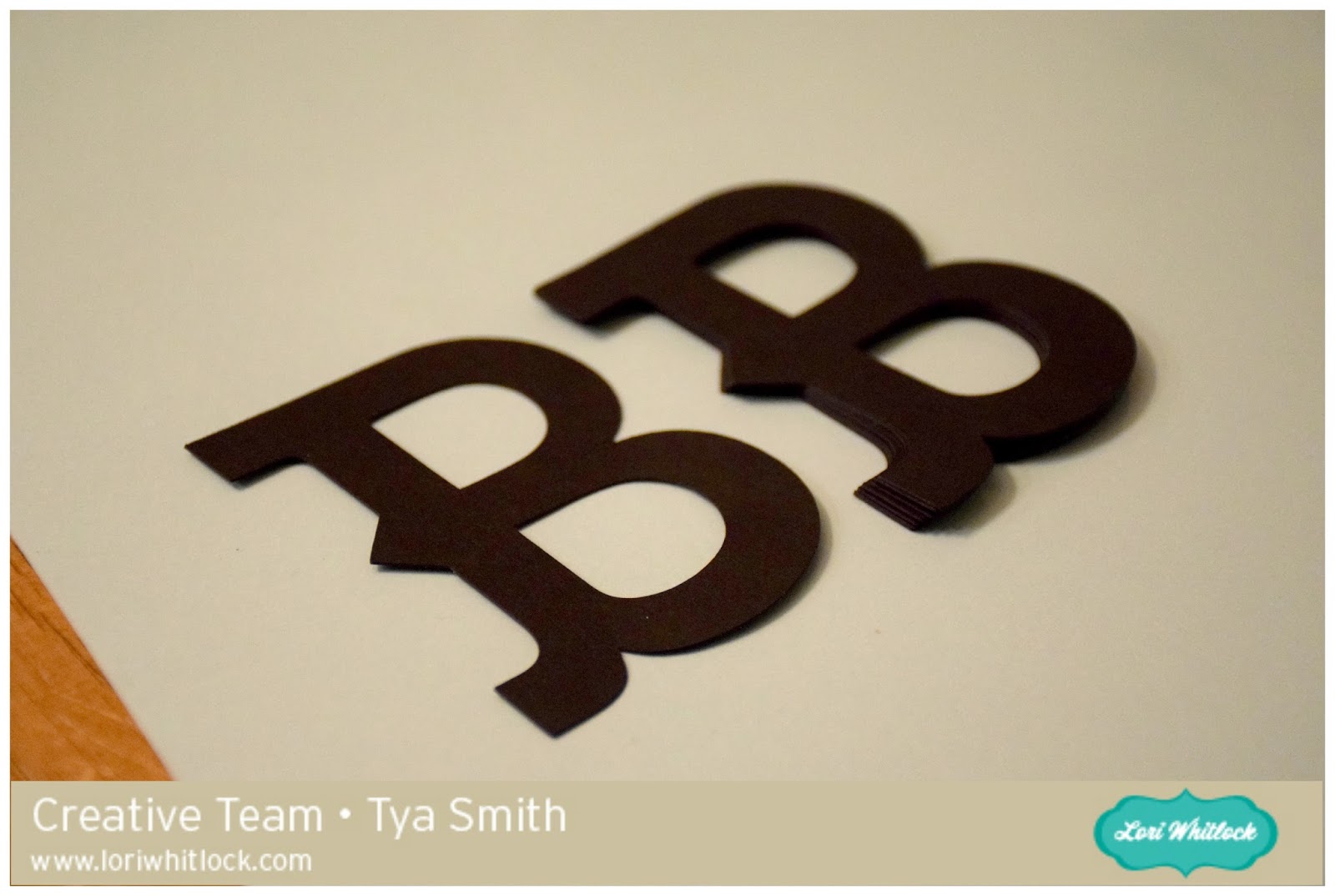 Simply Tya Faux Chipboard Letters Lori Whitlock Creative Team project