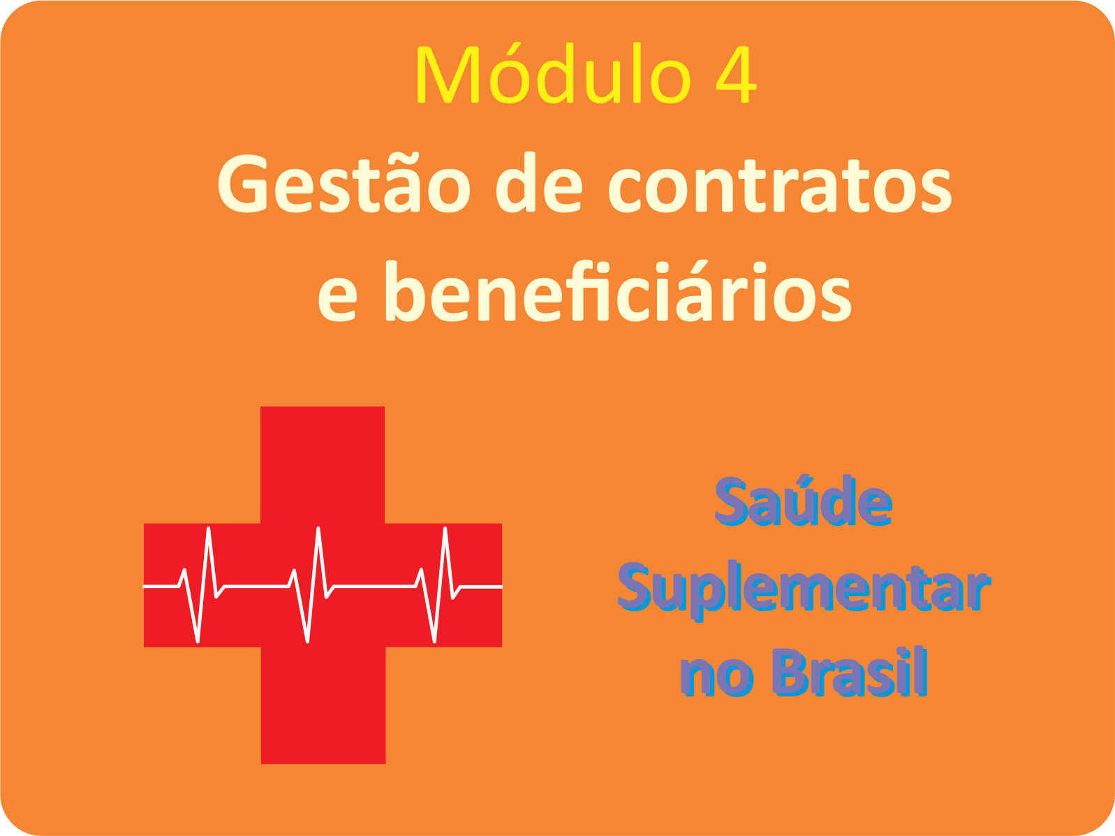 Cursos EAD - Gestão de Contratos e Beneficiários