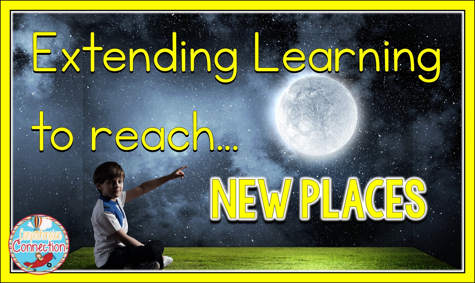 Extending Learning to Reach New Places Comprehension Connection