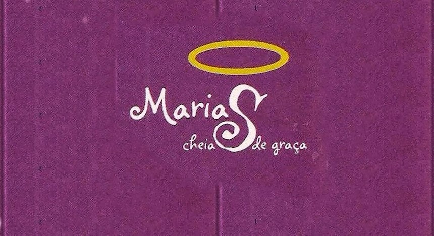                 Marias Cheias de Graça